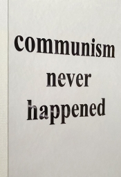 Communism Never Happened
