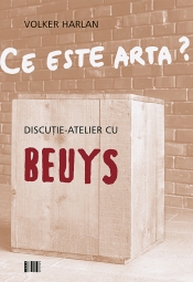 Ce este arta? Discuţie-atelier cu Beuys