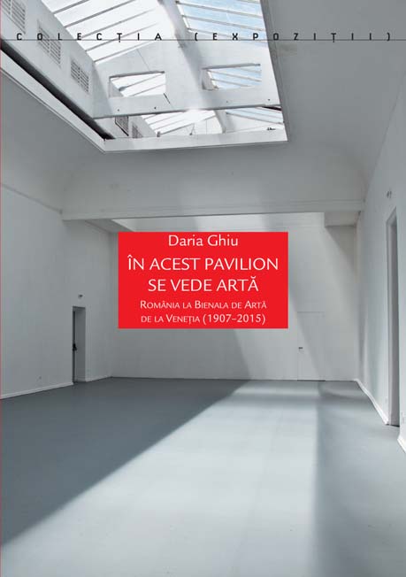 talent Architecture Blind faith Colecţia (Expoziţii) - În acest pavilion se vede artăRomânia la Bienala de  Artă de la Veneţia